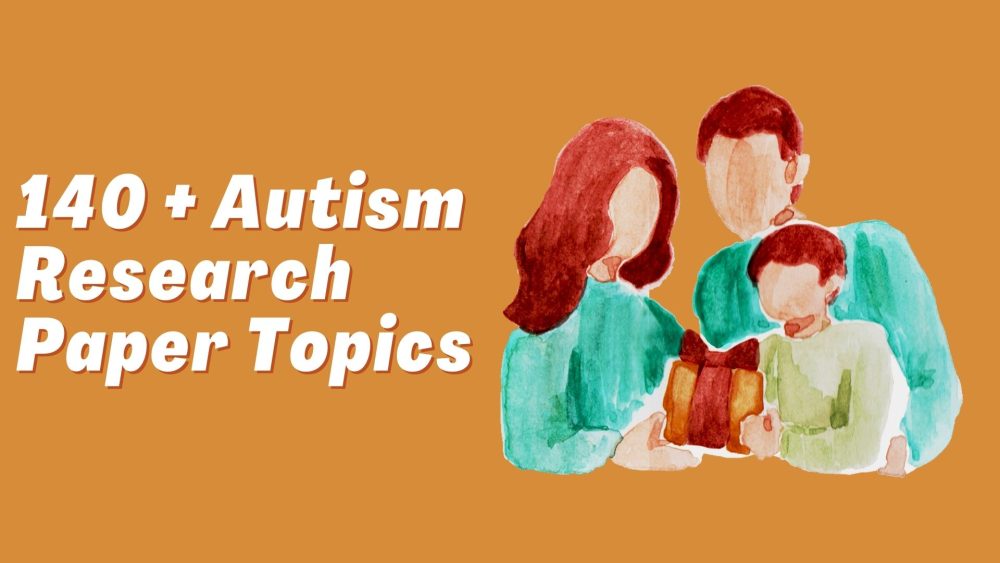 Autism Research Paper Topics