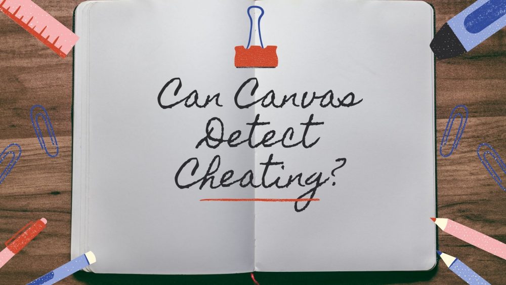 Can Canvas Detect Cheating