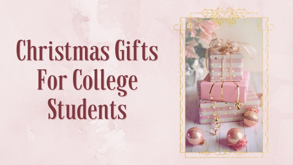 christmas gifts for college students