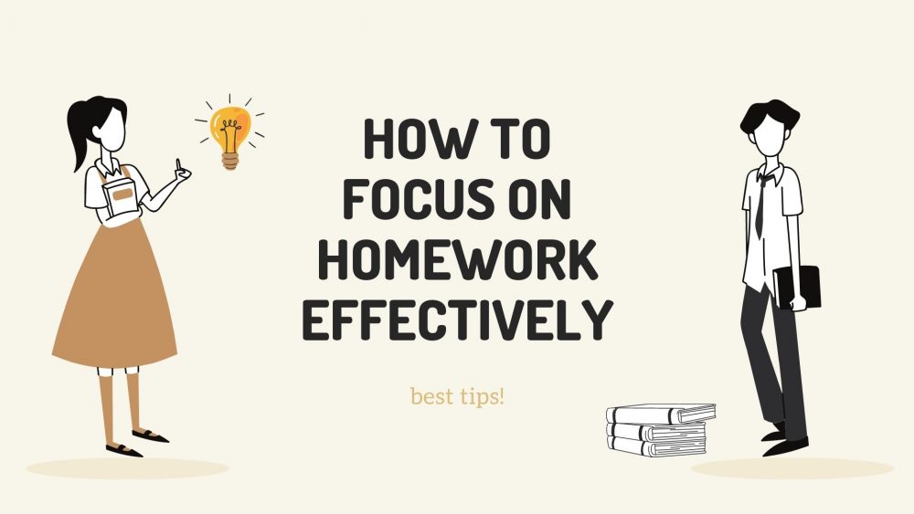 how to focus on homework