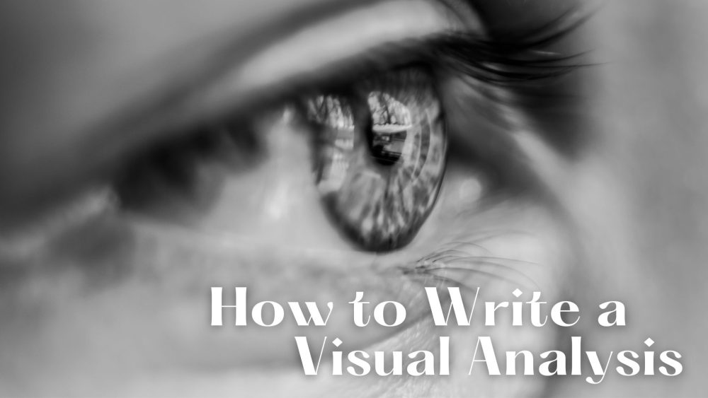 how to write a visual analysis