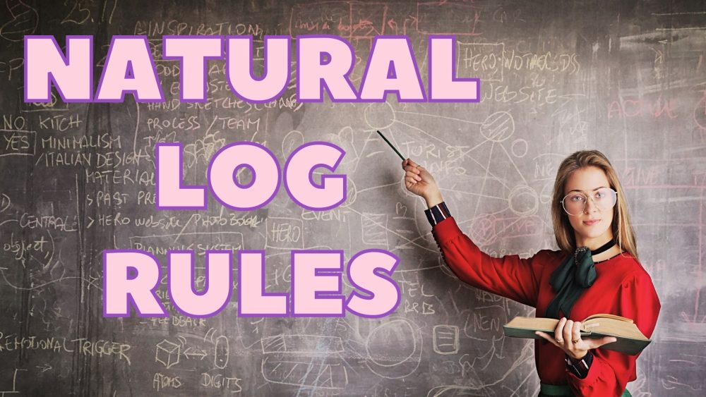 natural log rules